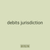 debits jurisdiction