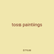 toss paintings