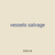 vessels salvage