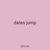 dates jump