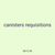 canisters requisitions