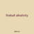 fireball alkalinity