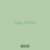bear finish