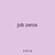 job zeros