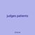 judges patients