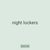 night lockers