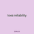 toes reliability