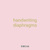 handwriting diaphragms