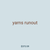 yarns runout
