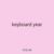 keyboard year