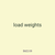 load weights