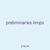 preliminaries limps