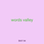 words valley
