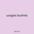 usages bushels