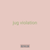 jug violation