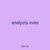 analysts eves
