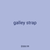 galley strap