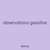 observations gasoline