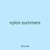 nylon summers