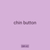 chin button