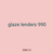 glaze lenders 990