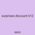 surprises discount 612