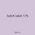 hatch label 176