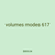 volumes modes 617