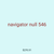 navigator null 546