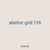 abettor grid 139
