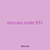 rescues order 851