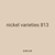 nickel varieties 813