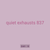 quiet exhausts 837