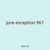 june exception 967
