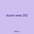 dozen wear 202