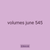 volumes june 545