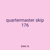 quartermaster skip 176