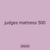 judges mattress 500