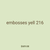 embosses yell 216