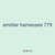 emitter harnesses 779