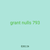 grant nulls 793