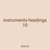 instruments headings 10
