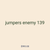 jumpers enemy 139