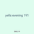 yells evening 191