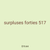 surpluses forties 517