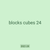blocks cubes 24