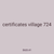 certificates village 724