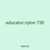 educator nylon 750