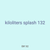 kiloliters splash 132