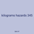 kilograms hazards 345